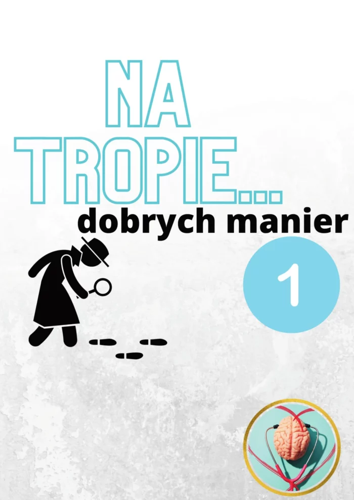 Na tropie dobrych manier (sklep, pizzeria, dentysta)